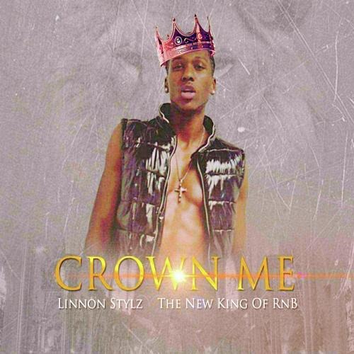 NEW SOUND EXPRESS DOPE HOT KINGS OF R&B: ‘Linnon Stylz’ presents new single ‘Crown Me’ (The New King of R’n’B)