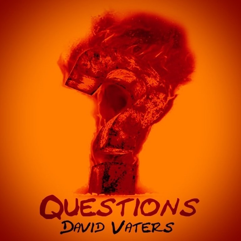 NEW SOUND EXPRESS BEST NEW LOCKDOWN COUNTRY ROCK: ‘David Vaters’ arrives on the scene with a ‘Dire Straights’ strut and a powerful message, melody and song as he gets asking ‘Questions’