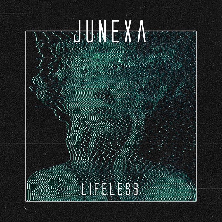 METALCORE MADNESS: Like a sledgehammer of pure hard hitting energy with a massive Cinematic end of world Sound, ‘Junexa’ drop the raw power of "Lifeless"