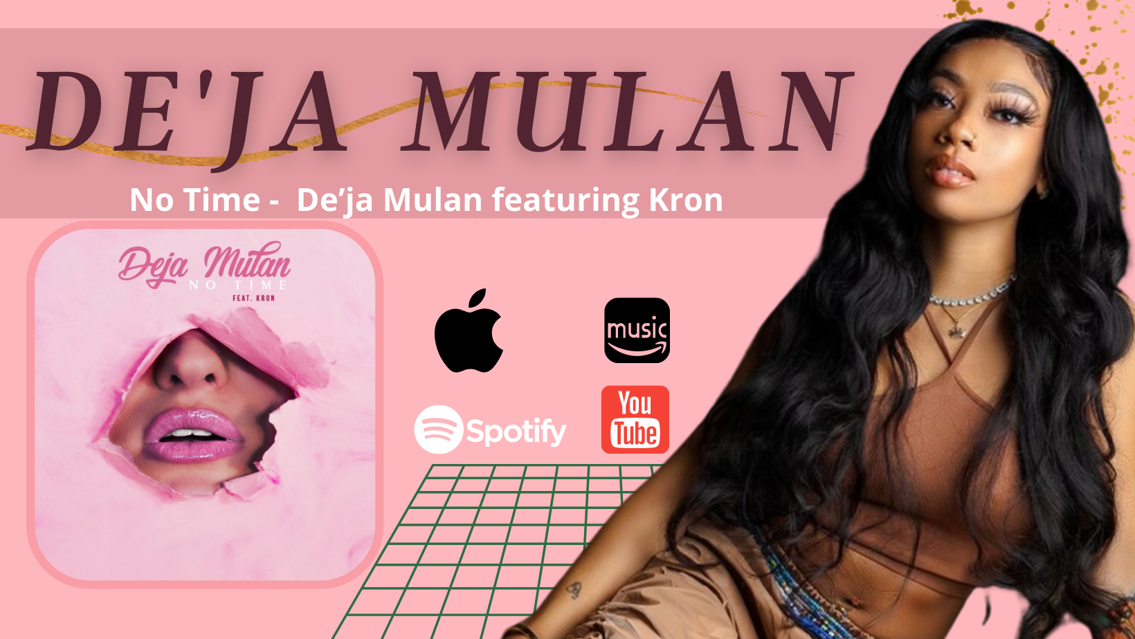 ‘De’ja Mulan’ is a Black-Asian singer/songwriter and social media influencer who drops ‘No Time’