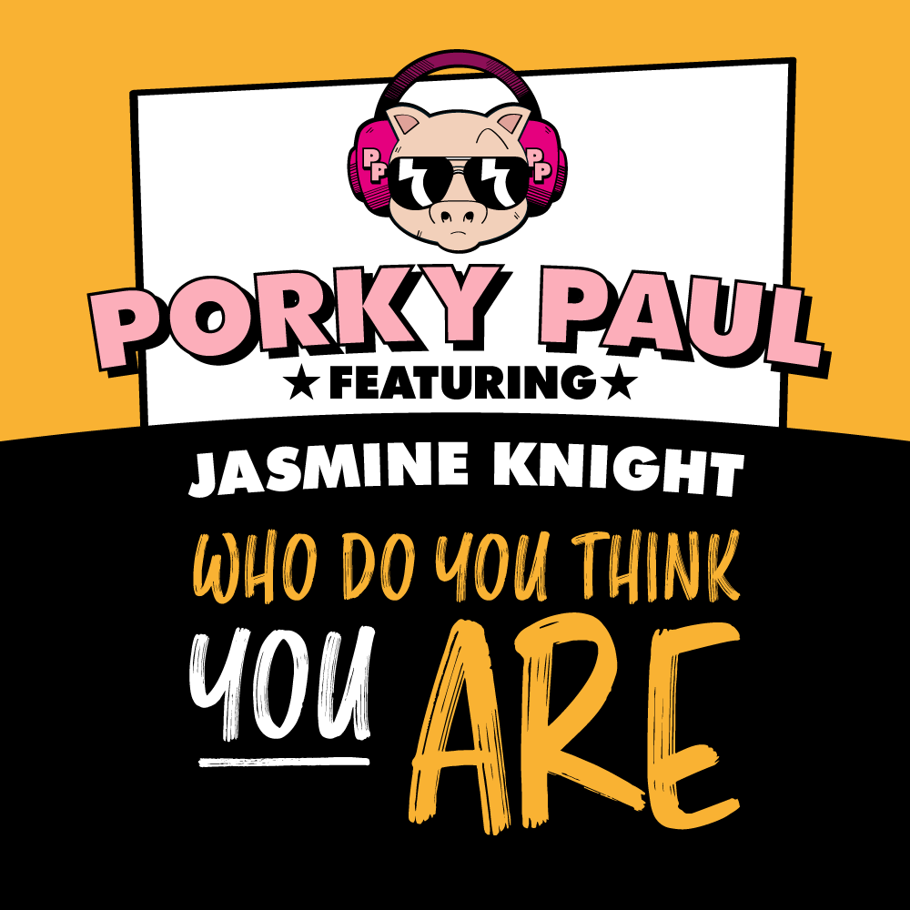 After big airplay and UK chart positions, ‘Porky Paul’ drops another club hit with “Who Do You Think You Are” Feat ‘Jasmine Knight’