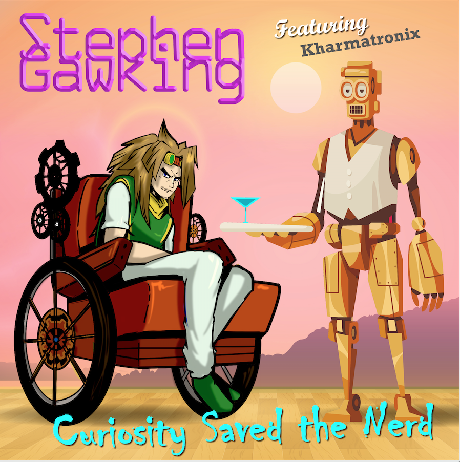 ‘Stephen Gawking’ releases fourth single – the follow up remix CURIOSITY SAVED THE NERD FEAT Kharmatronix